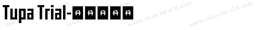 Tupa Trial字体转换